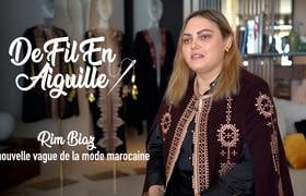 De fil en aiguille: Rim Biaz, la nouvelle vague de la mode marocaine